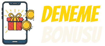 Deneme Bonusu